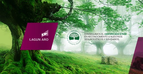 Seguros Lagun Arok EthSI ziurtagiri etikoa eskuratu du